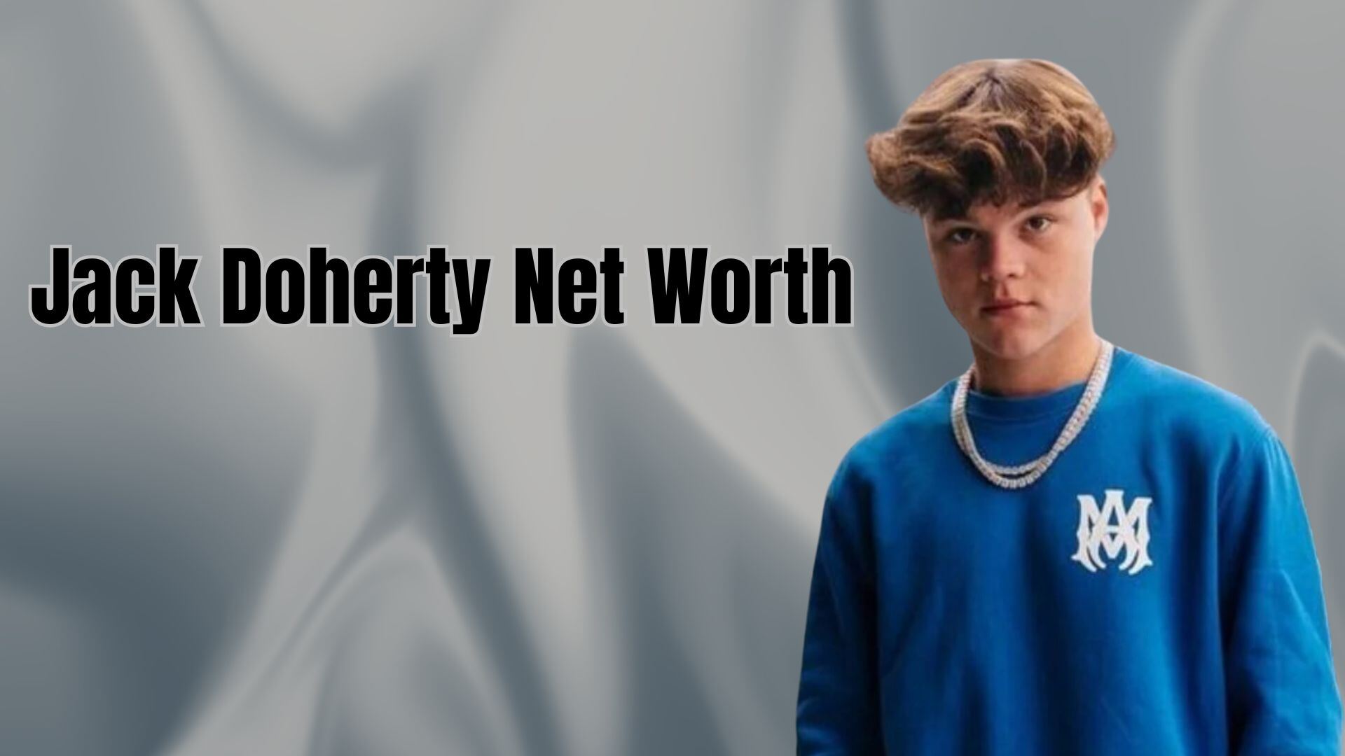 Jack Doherty Net Worth 2024 & Career Controversies Unveiled